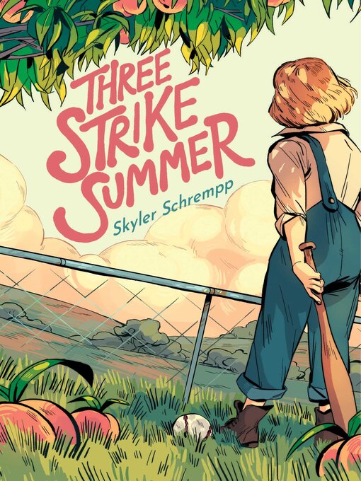 Title details for Three Strike Summer by Skyler Schrempp - Available